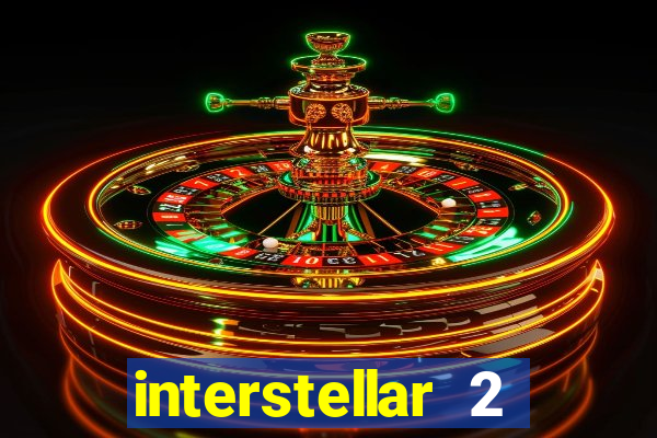 interstellar 2 operation terra 2040